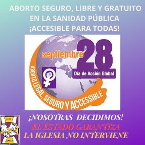 28 DE SEPTIEMBRE DIA INTERNACIONAL POR EL DERECHO AL ABORTO LEGAL Y SEGURO