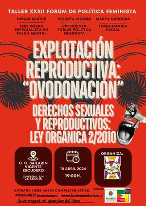 "EXPLOTACIÓN REPRODUCTIVA. OVODONACIÓN". DERECHOS SEXUALES Y REPRODUCTIVOS LO.2/2010